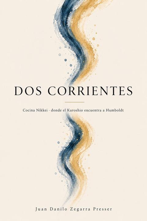 Cover of the forthcoming book Dos Corrientes by Juan Danilo Zegarra Presser